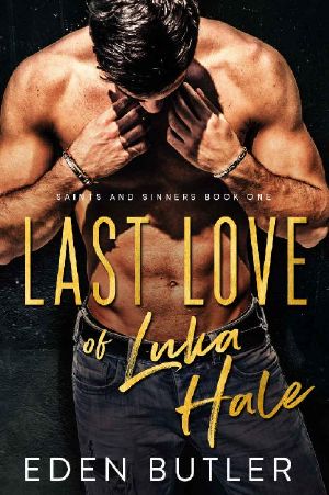 [Saints and Sinners 01] • Last Love of Luka Hale